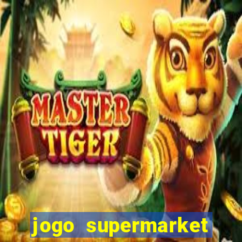 jogo supermarket spree demo